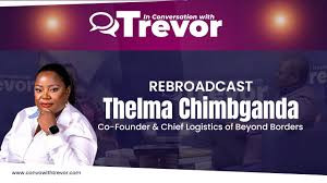 Thelma Chimbganda,Co- Founder& Chief Logistics Officer of Beyond Borders In Conversation With Trevor