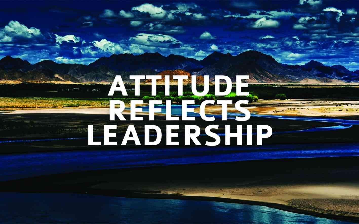 Attitude makes a leader