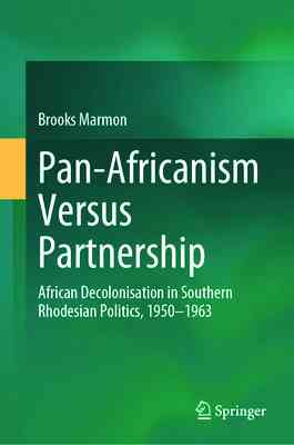 Book Review: African decolonisation in Southern Rhodesian Politics, 1950–1963