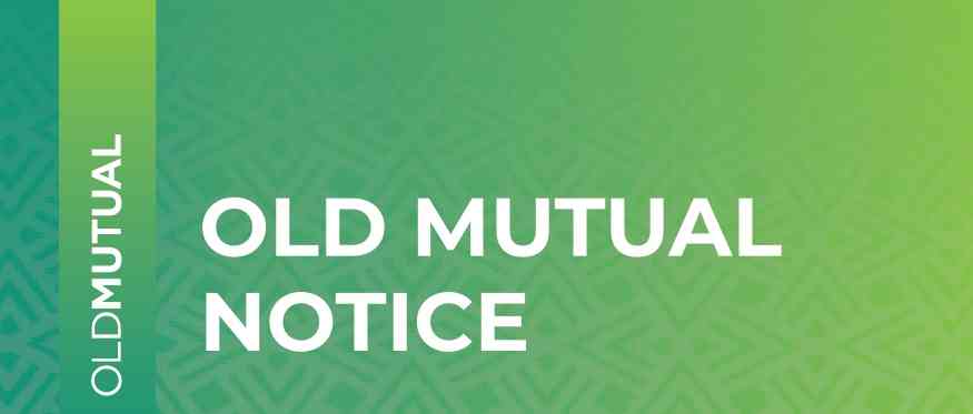 Old Mutual Notice