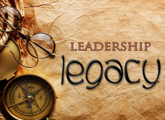 Leadership legacy: What are you really building?