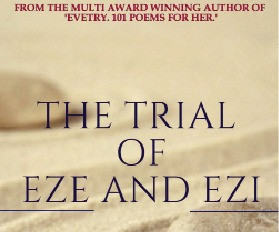 Love on trial:  A review  of Nathaniel Mpofu’s The Trial of Eze and Ezi